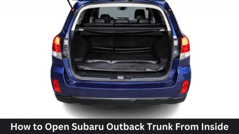 how to open subaru outback trunk from inside