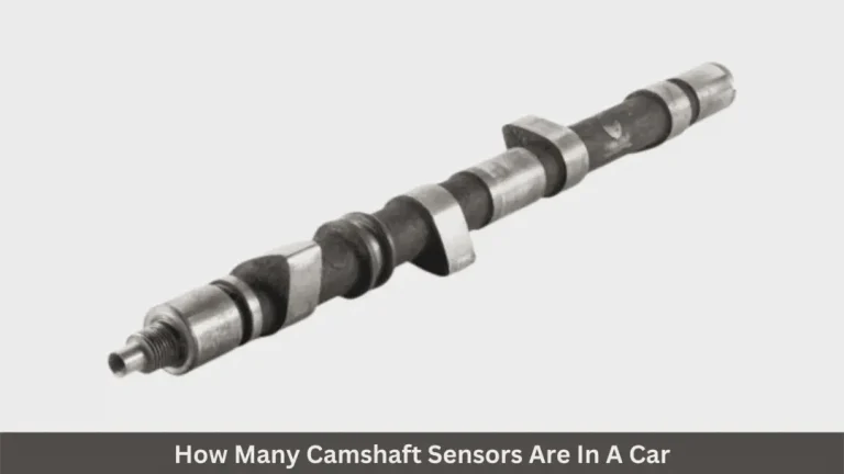 how many camshaft sensors are in a car